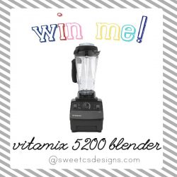win a vitamix blender at sweetcsdesigns.com! So easy to enter...