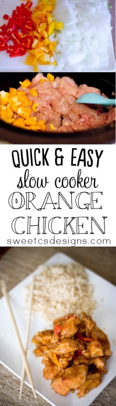 Slow Cooker orange chicken- this recipe is SO easy and delicious! Under 10 minutes prep time and then set and forget! This has been slimmed down from a takeout version at sweetcsdesigns.com  #orangechicken #slowcooker