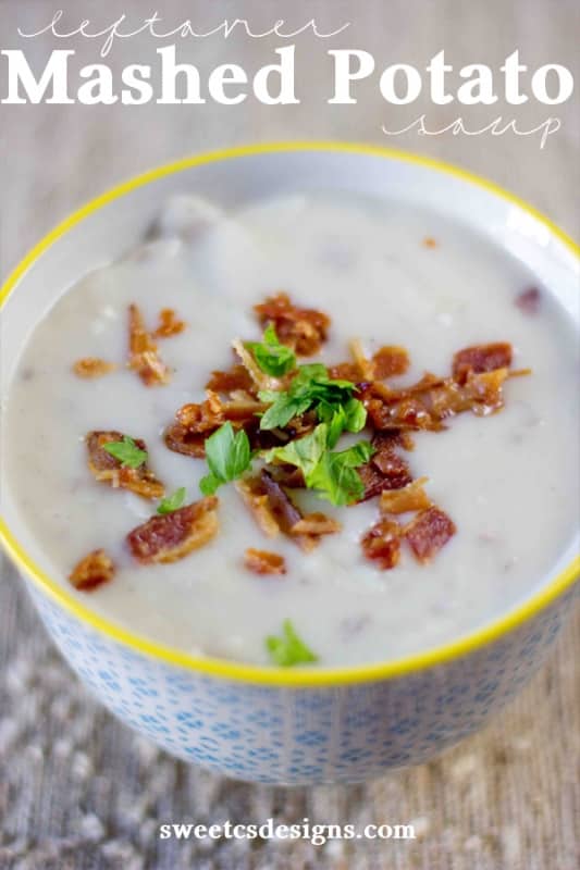 Leftover mashed potato soup- this is the perfect recipe to use up all those thanksgiving leftovers!