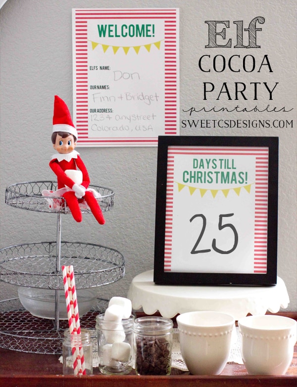 Welcome Elf Cocoa Party Printables at sweetcsdesigns help your kids welcome home their elf with a cocoa party and Christmas countdown