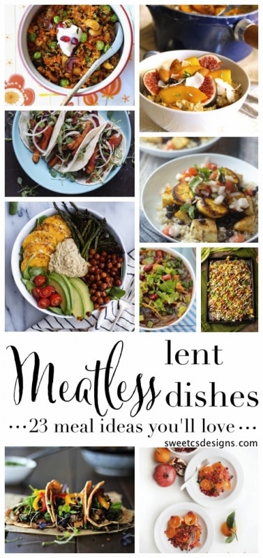 meatless lent dishes you will love