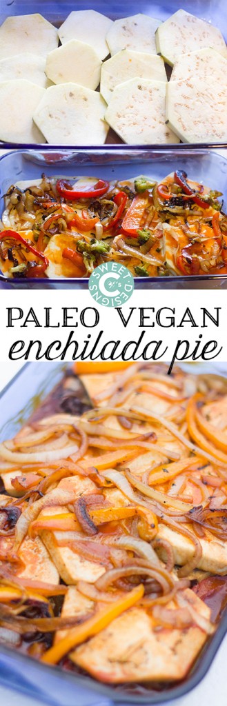 Paleo vegan enchilada pie- a delicious filling dish that is deceptively low calorie