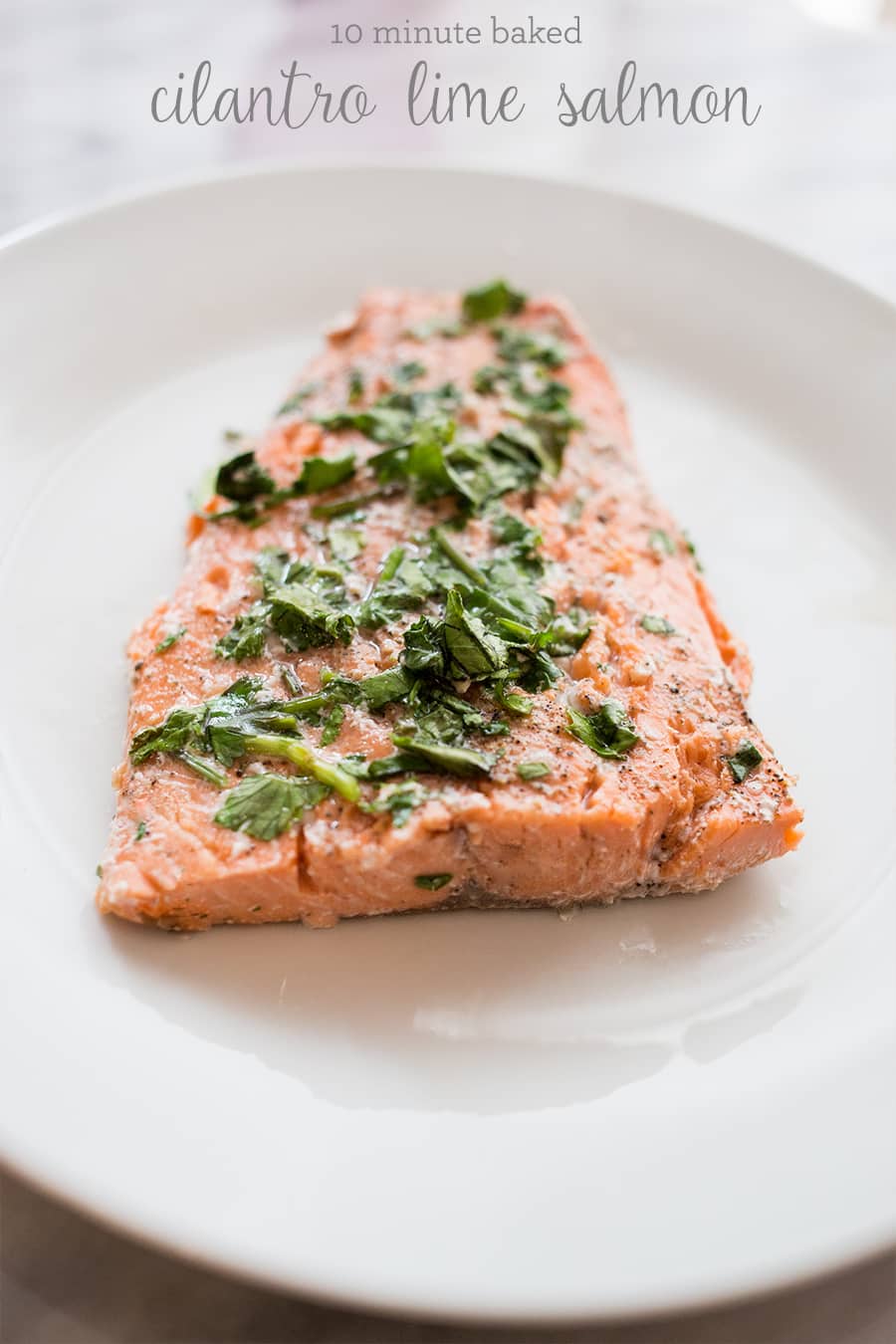 This delicious cilantro lime salmon cooks in just 10 minutes and is so flavorful!