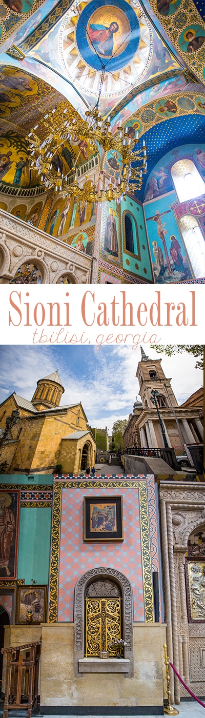 Sioni Cathedral, Tbilisi Georgia- such a beautiful church!