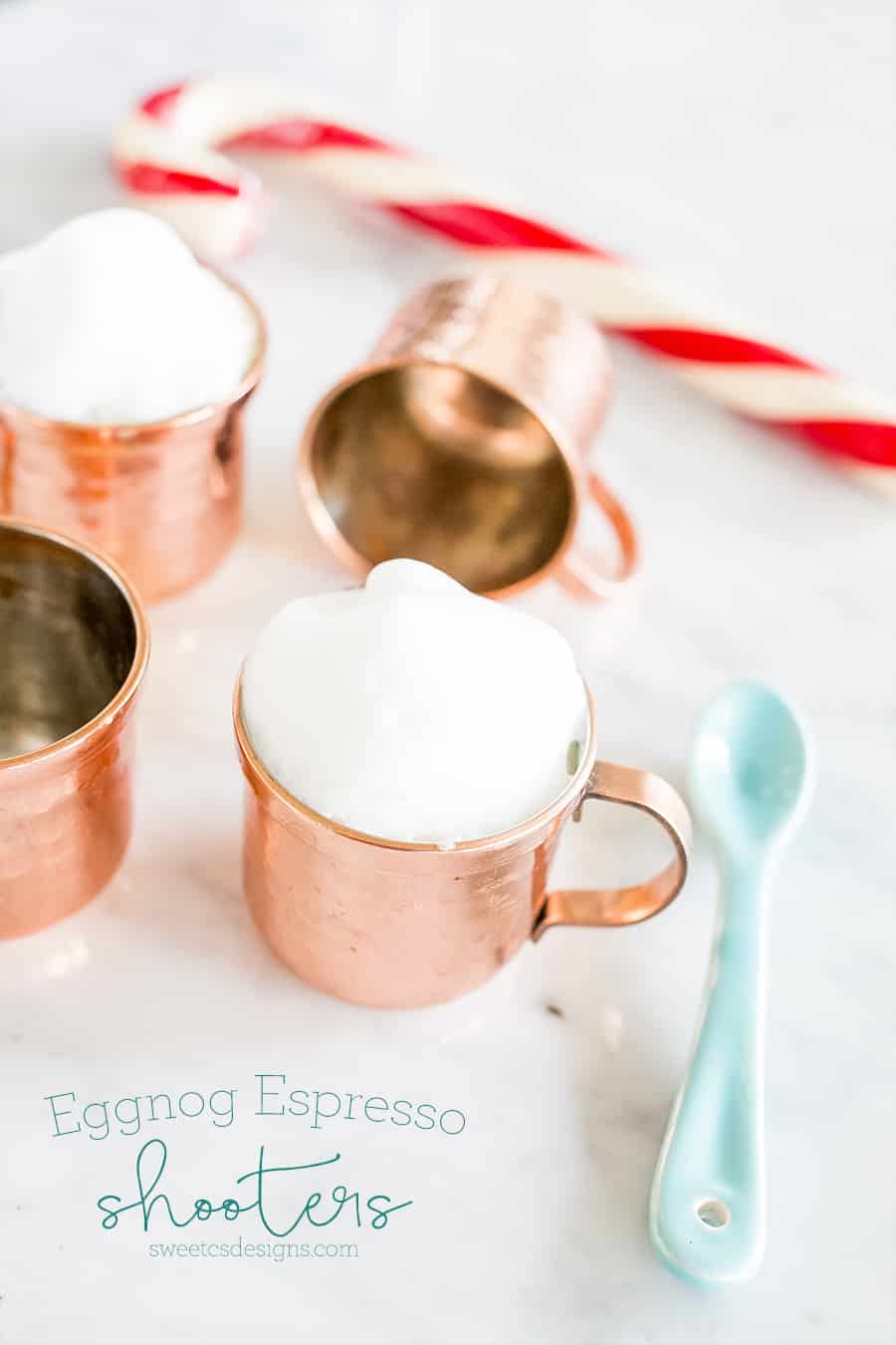 Eggnog espresso shooters- delicious and perfect for parties!