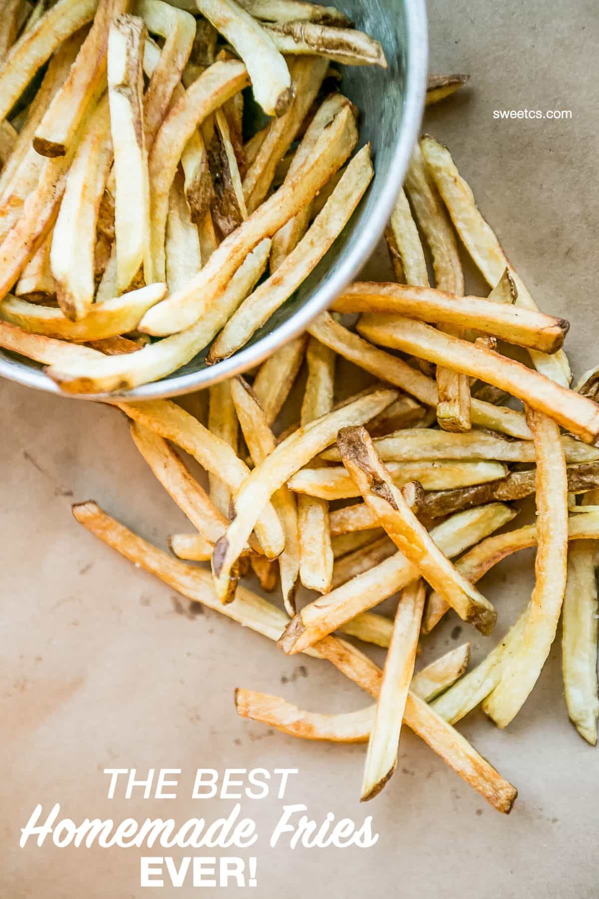 The Best Homemade French Fries (flashfry method) Sweet Cs Designs