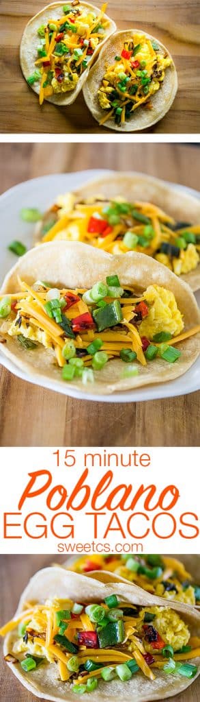 15 minute poblano egg tacos- these spicy tacos are quick and delicious!