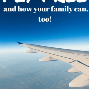 How your family can fly free with travel credit cards.