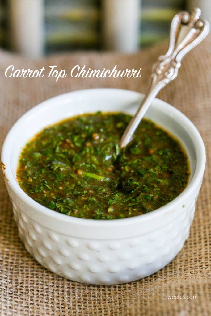 This chimichurri uses fresh carrot tops for a slightly spicy, perfect fresh flavor!
