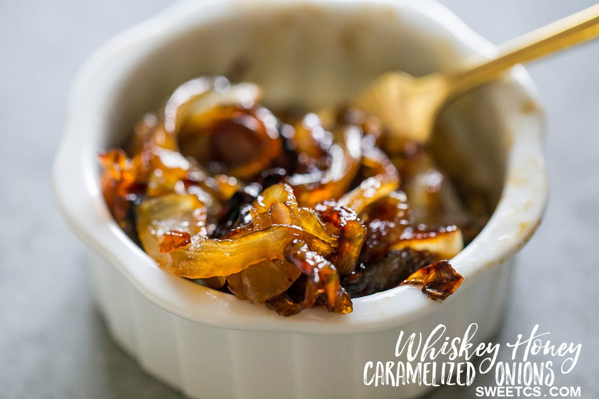 Honey Whiskey Caramelized Onions Sweet Cs Designs