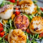 Scallop and pepper antipasti salad.