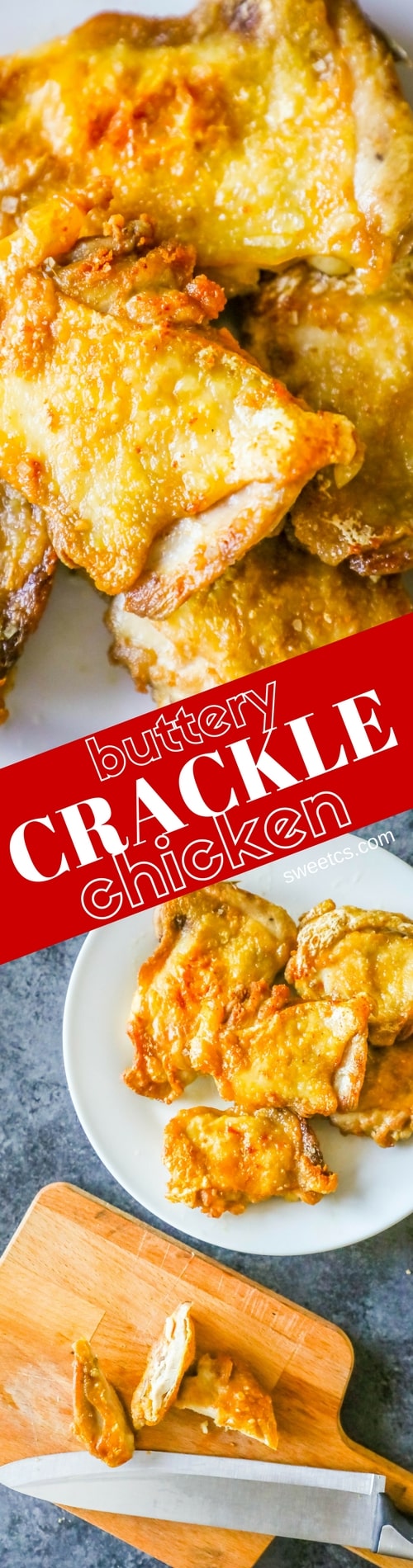 chicken thighs on a plate with "buttery crackle chicken" written on picture