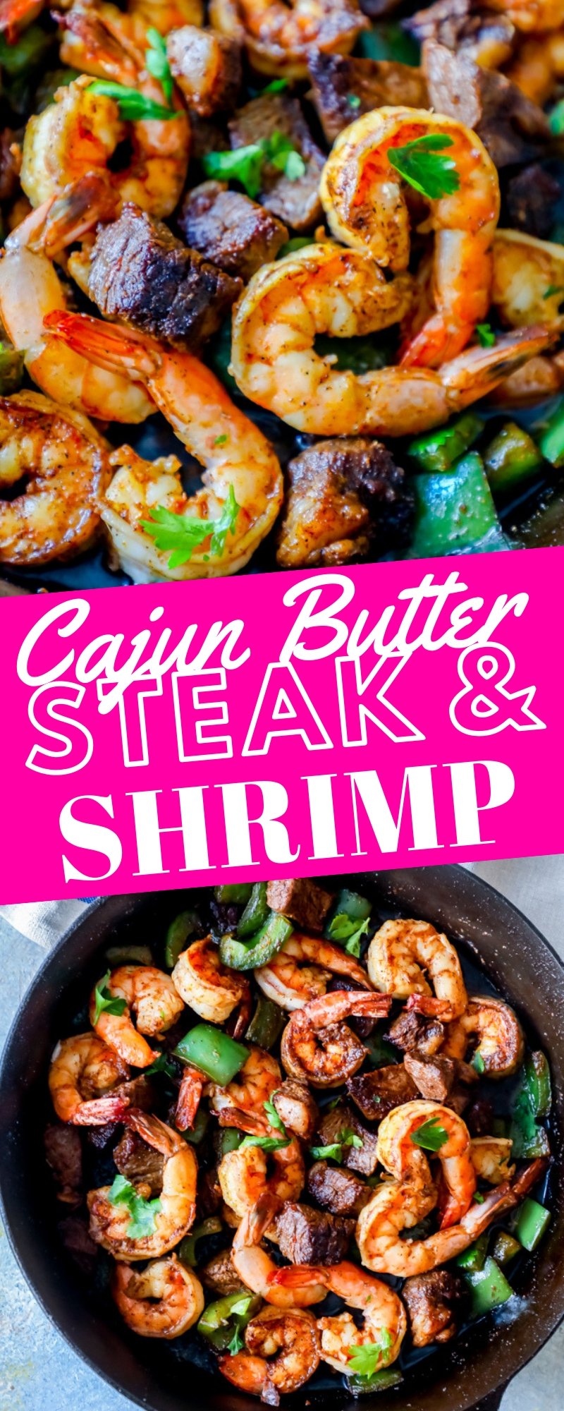 Cajun Butter Steak and Shrimp Skillet Recipe - Sweet Cs Designs