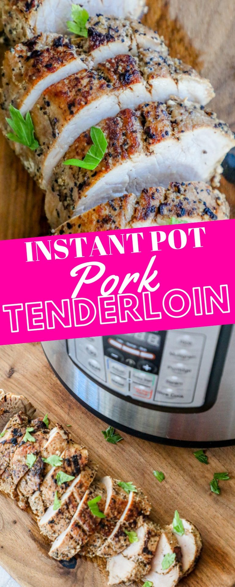 The Best Instant Pot Pork Tenderloin Recipe Sweet Cs Designs