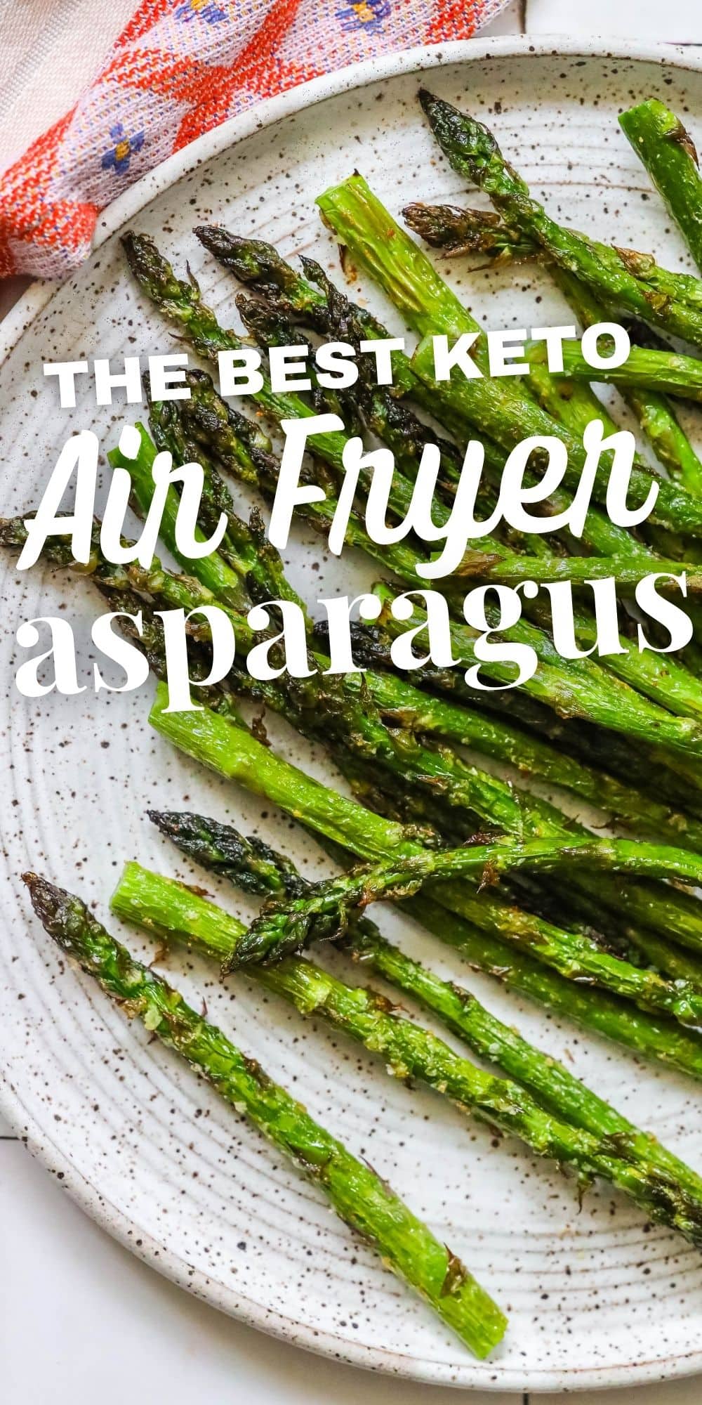 The Best Easy Air Fried Asparagus Recipe Sweet Cs Designs
