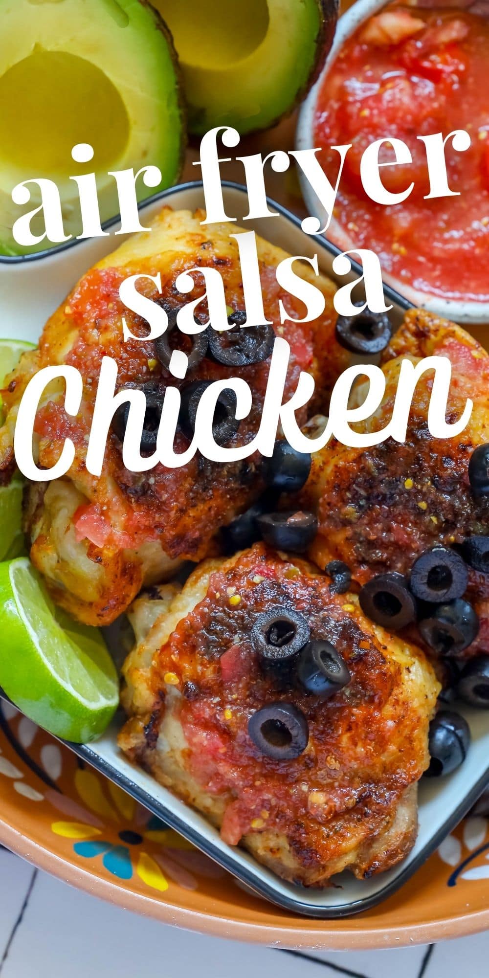 Air fryer salsa chicken thighs.