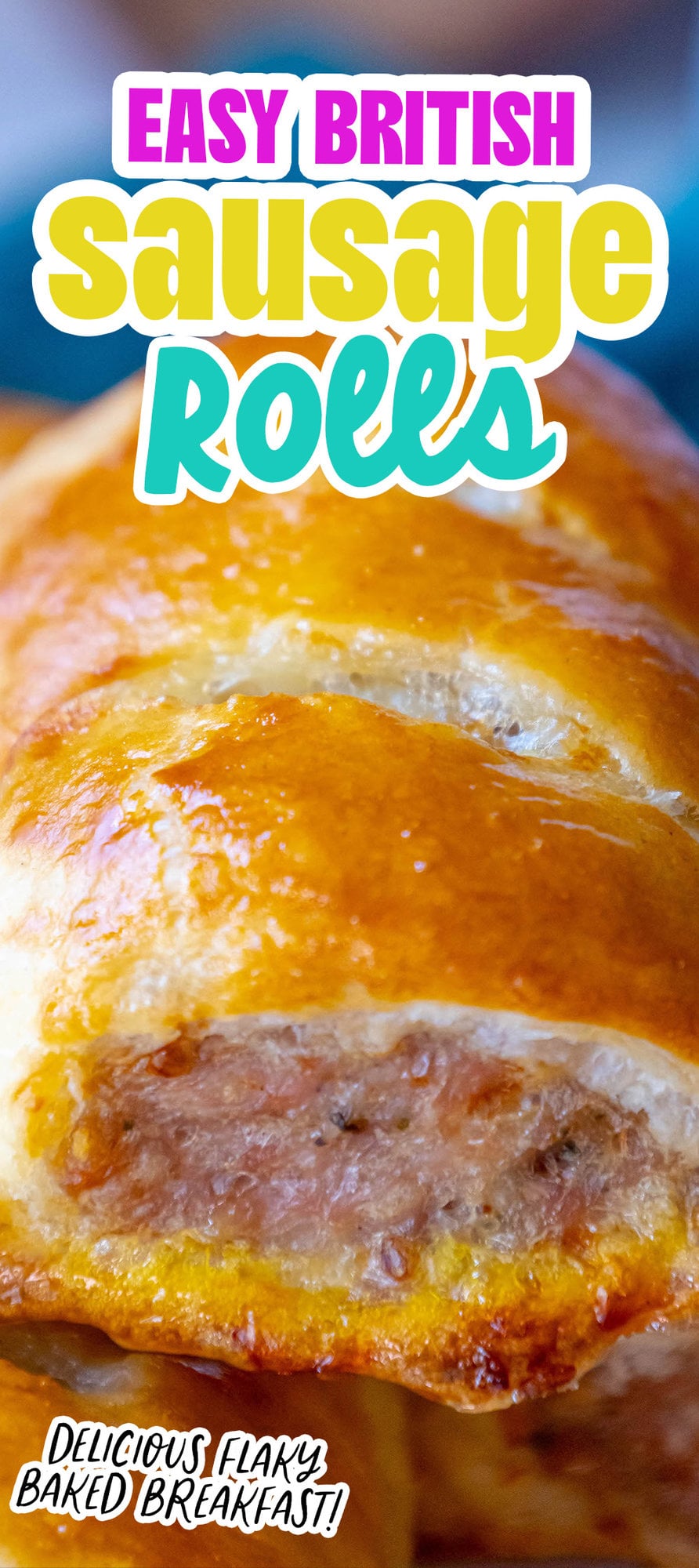 English Sausage Rolls  Confessions of a Baking Queen