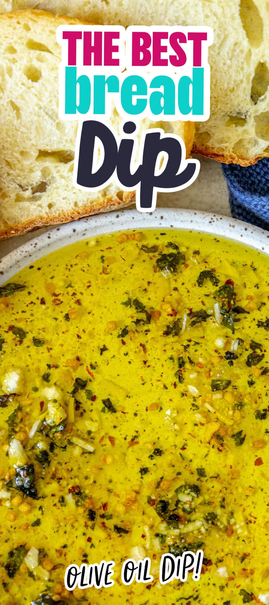 The easiest and best bread dip recipe with olive oil.