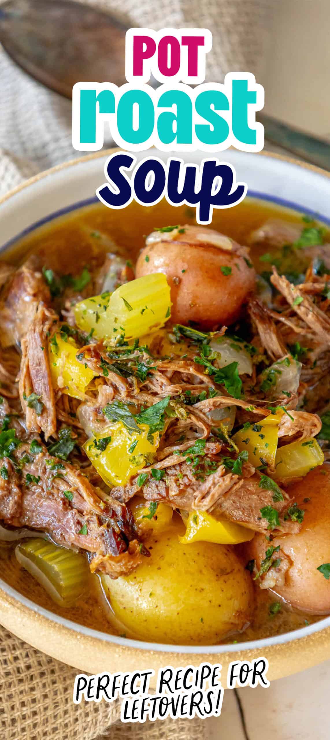 A hearty pot roast soup filled with tender chunks of meat, creamy potatoes, and flavorful carrots.