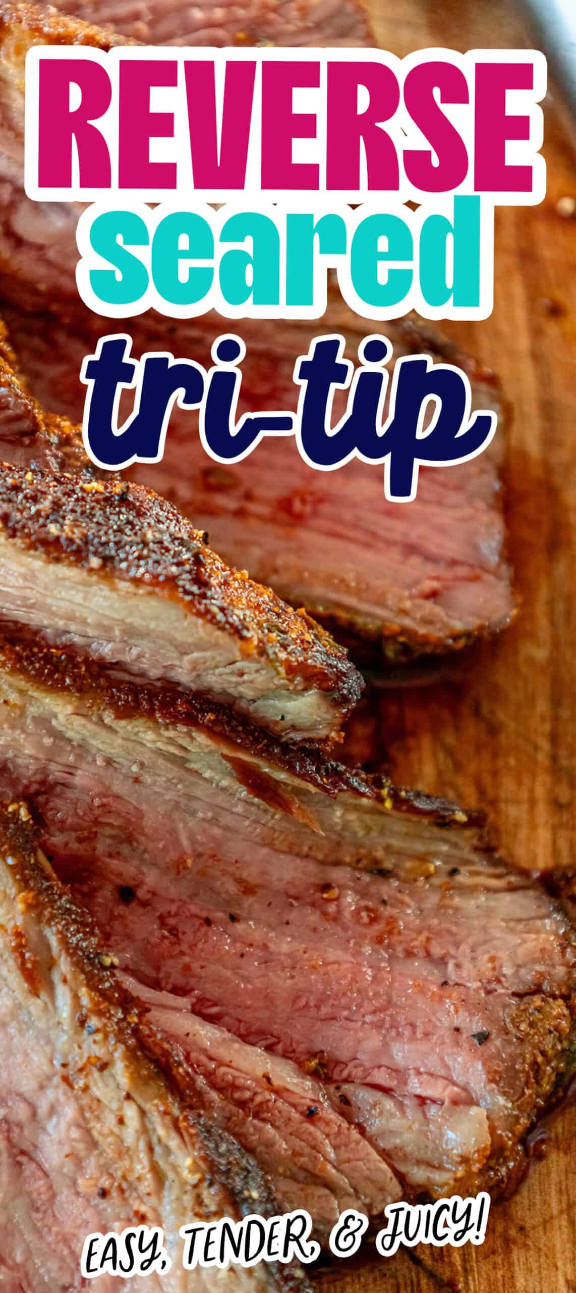 A picture of a reverse seared tri tip steak.