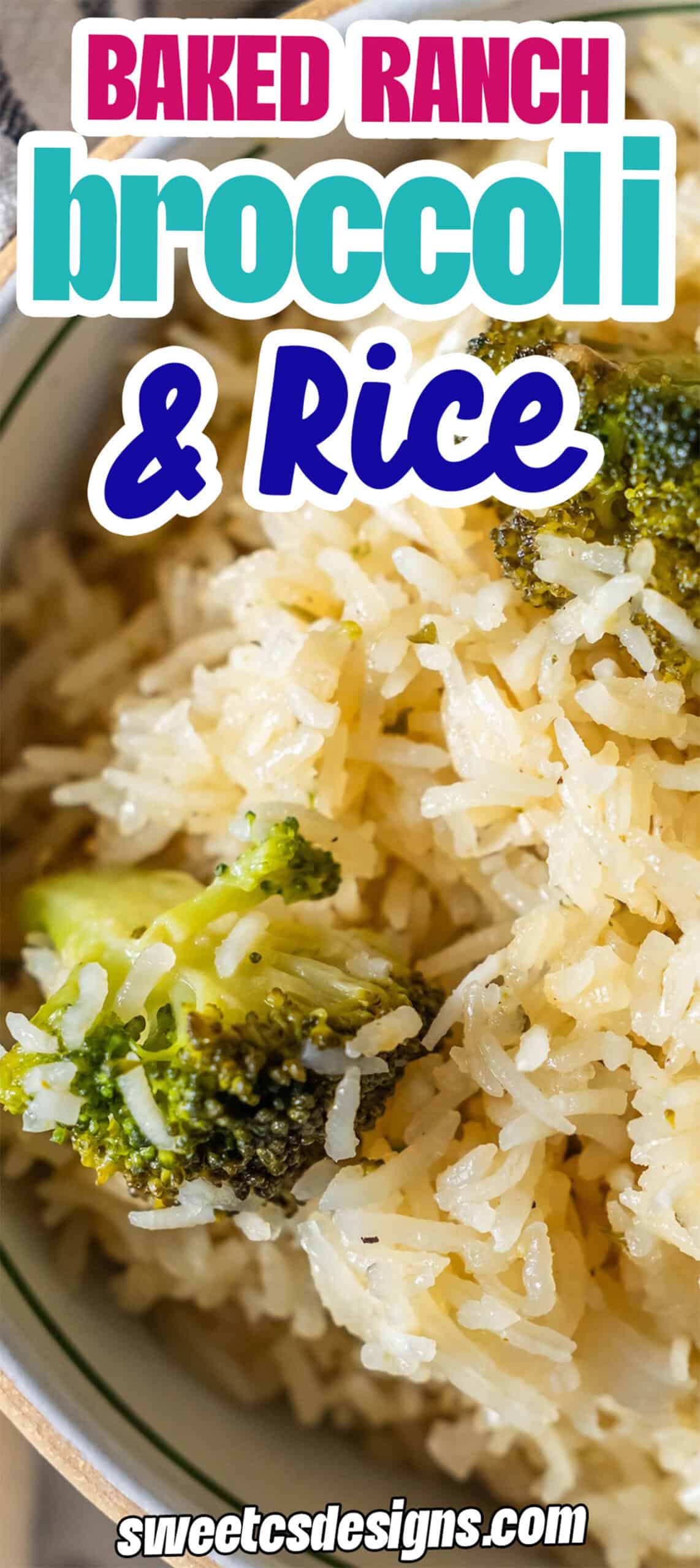 Close-up of a bowl filled with Baked Ranch Rice, featuring vibrant broccoli florets mixed with fluffy white rice. Text on image reads "Baked Ranch Broccoli & Rice.