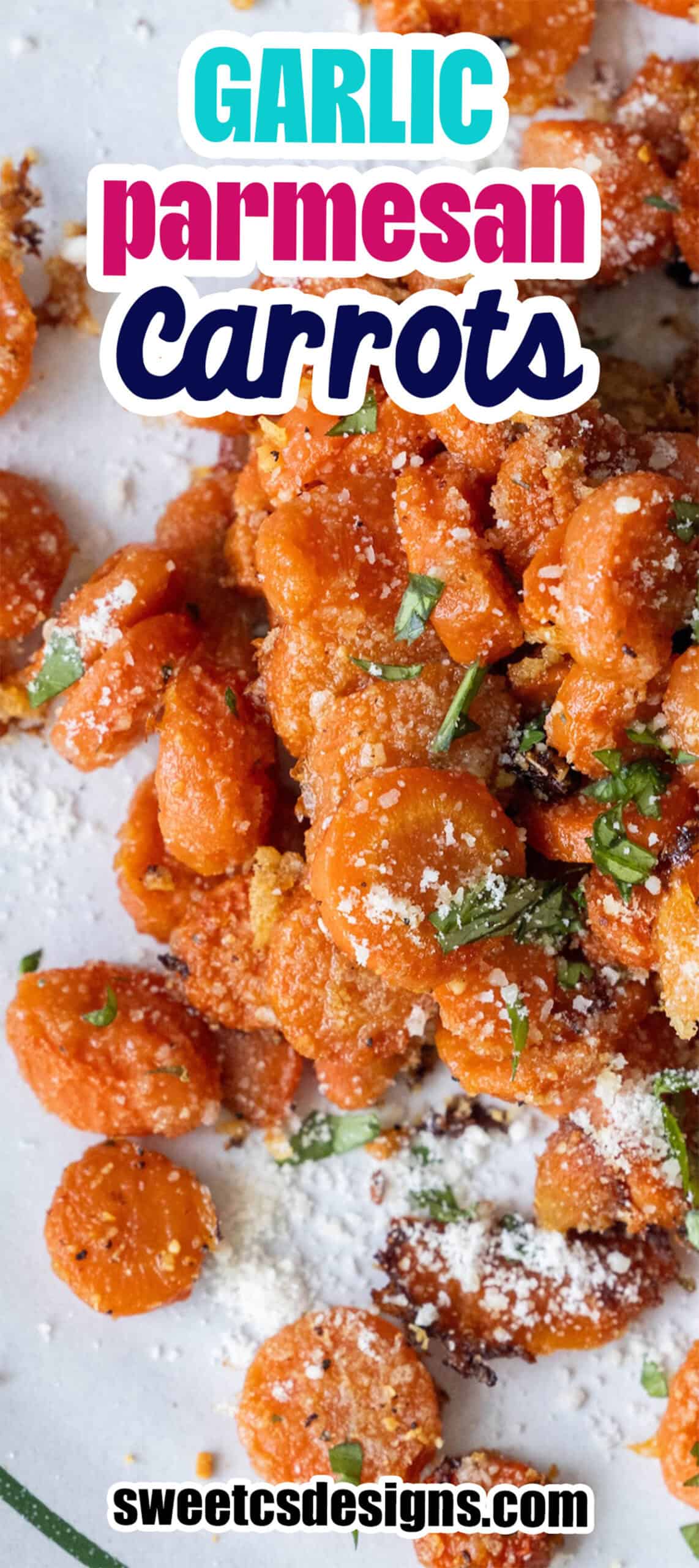 Close-up of Roasted Carrots coated with garlic, parmesan cheese, and herbs on a white surface. Text overlay reads "Garlic Parmesan Carrots" with a website link at the bottom. Perfect for Parmesan Carrots lovers.
