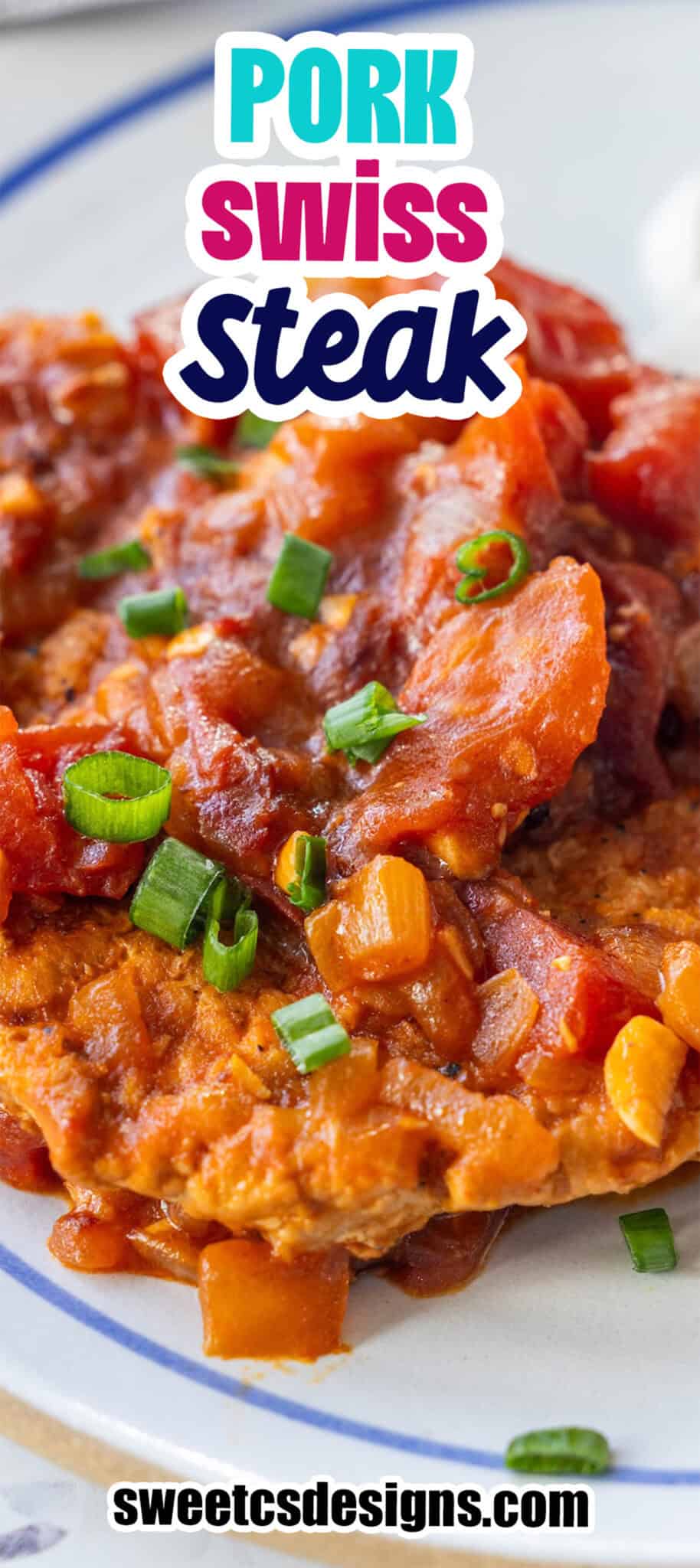 Pork Swiss Steak - Sweet Cs Designs